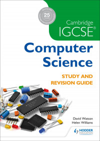 Image of Cambridge IGCSE Computer Studies : Revision Guide