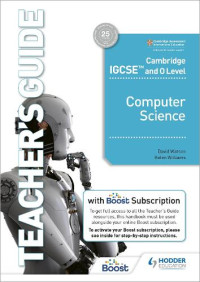 Image of Teacher's Guide Cambridge IGCSE Computer Science 2nd ed.